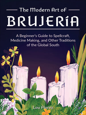 cover image of The Modern Art of Brujería